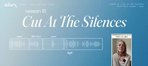 Lesson 10: Cut At The Silences