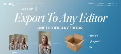 Lesson 12: Export To Any Editor