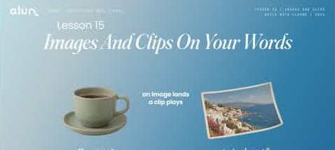Lesson 15: Images And Clips On Your Words